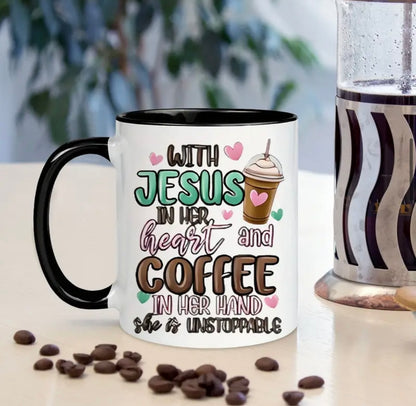 Jesus & Coffee = Unstoppable